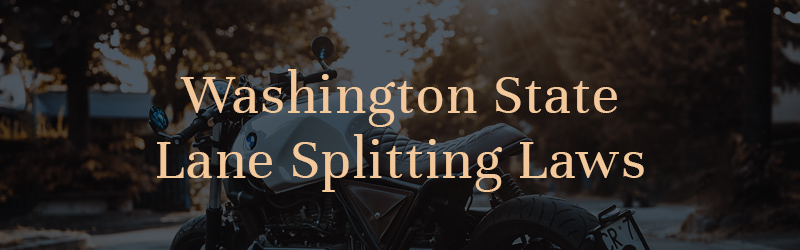 Washington State Lane Splitting Laws