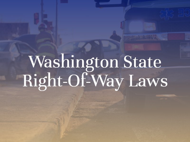 Washington Right of Way Laws