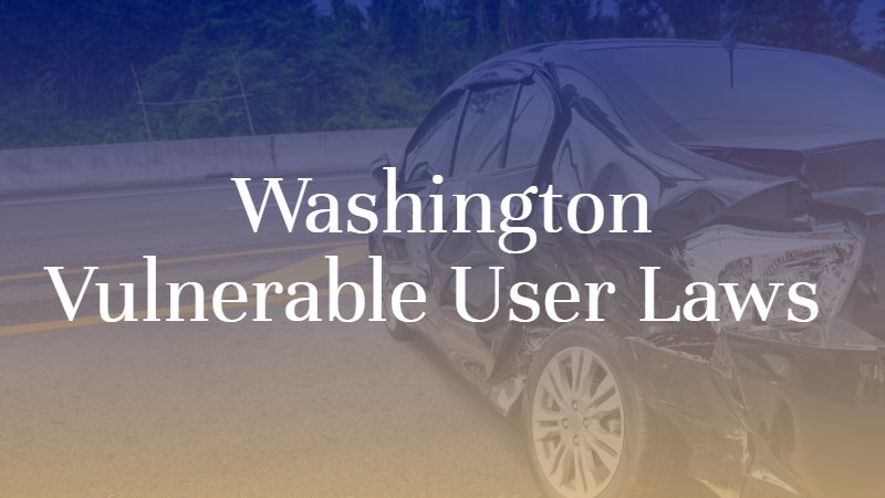 Washington Vulnerable User Laws 