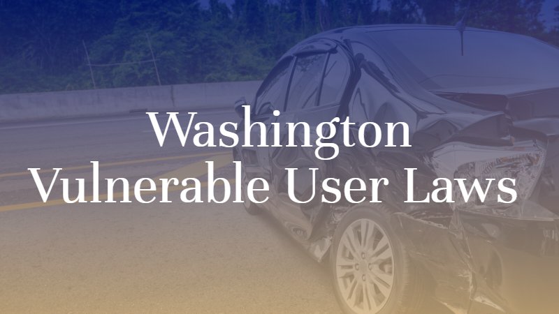 Washington Vulnerable User Laws