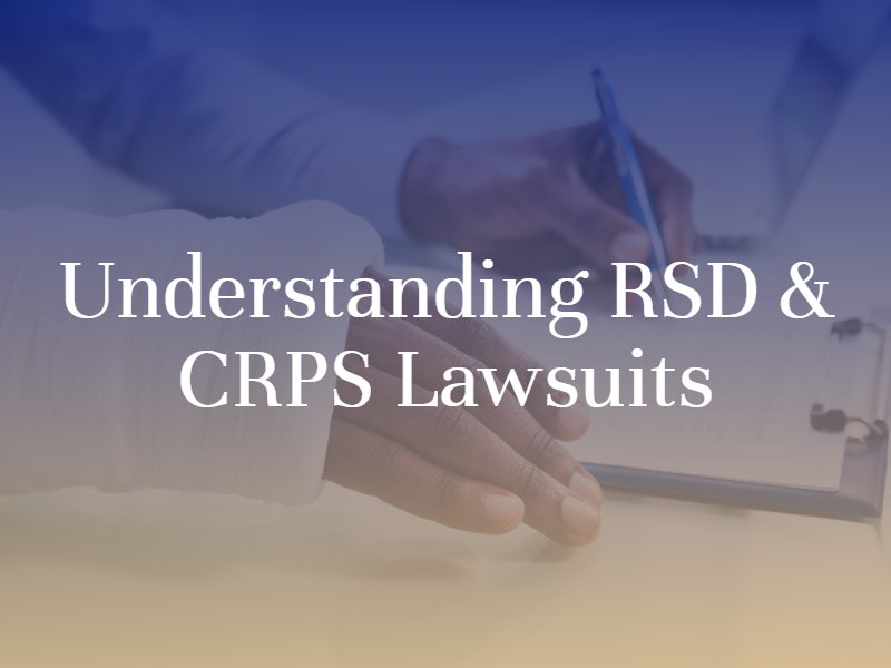 RSD or CRPS Lawsuits in Washington State