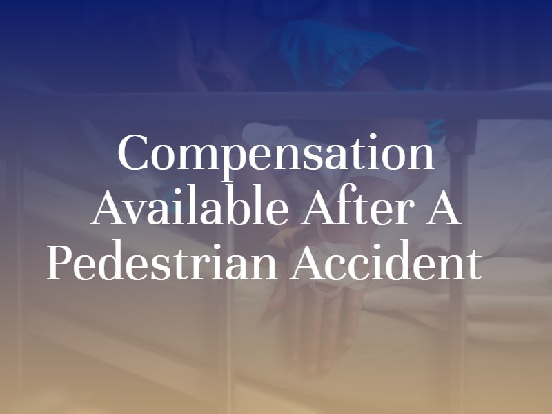 Compensation Available After a Pedestrian Accident  