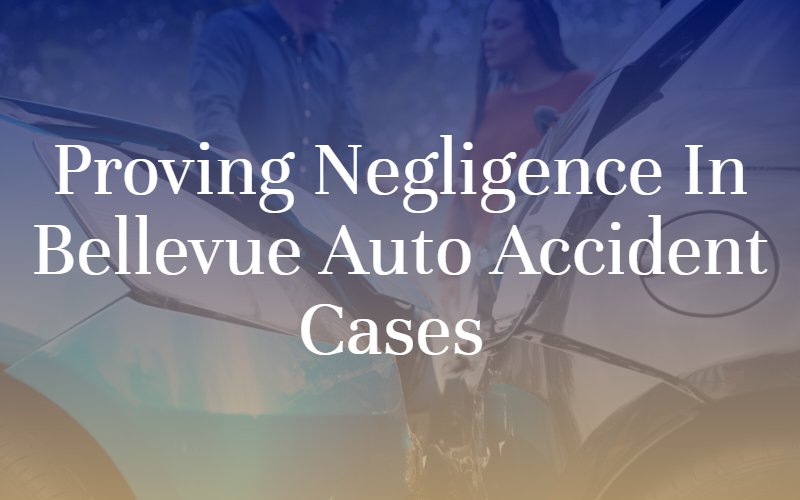 ellevue Car Accident Attorney
