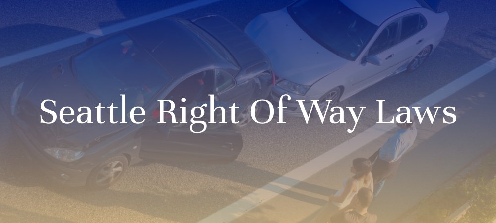 Seattle Right of Way Laws
