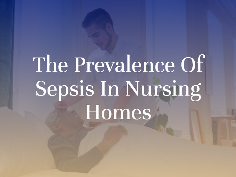 The Prevalence of Sepsis in Nursing Homes