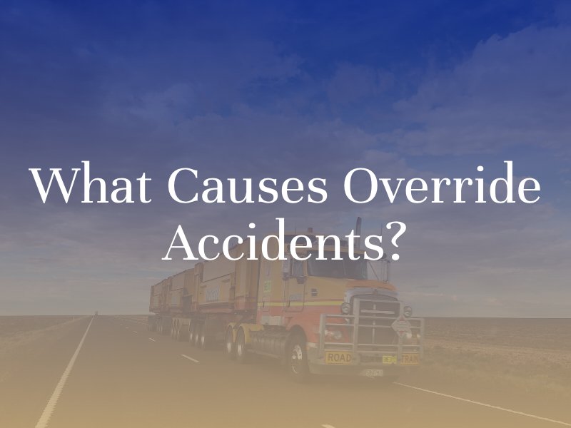 What Causes Override Accidents?