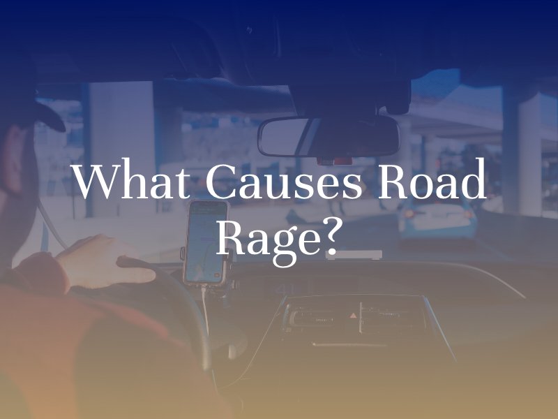 What Causes Road Rage?