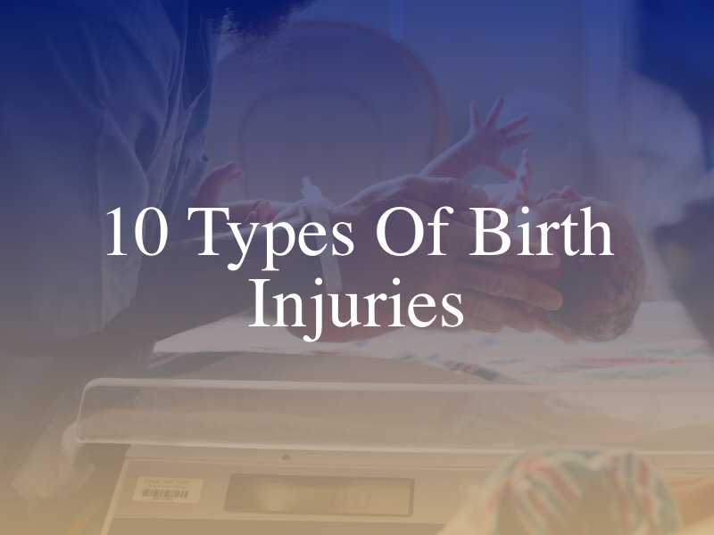 10 Types of Birth Injuries